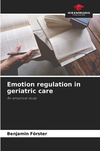 Produktbild: Emotion regulation in geriatric care