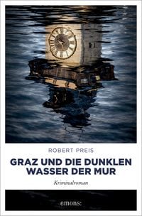 Produktbild: Graz und die dunklen Wasser der Mur