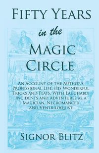 Produktbild: Fifty Years in the Magic Circle