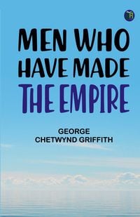 Produktbild: Men Who Have Made the Empire