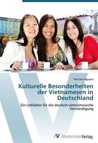 Produktbild: Kulturelle Besonderheiten der Vietnamesen in Deutschland