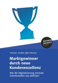Produktbild: Marktgewinner durch neue Kundenexzellenz