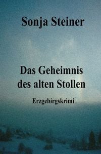 Produktbild: Das Geheimnis des alten Stollen