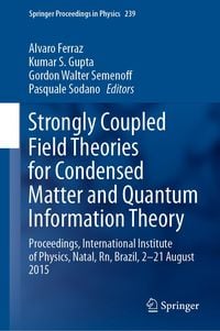 Produktbild: Strongly Coupled Field Theories for Condensed Matter and Quantum Information Theory