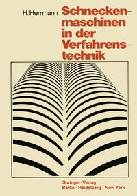Produktbild: Schneckenmaschinen in der Verfahrenstechnik