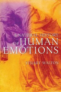 Produktbild: A Natural History of Human Emotions