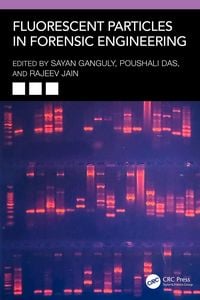 Produktbild: Fluorescent Particles in Forensic Engineering
