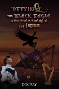 Produktbild: Defying the Black Eagle and Then There's the Irish