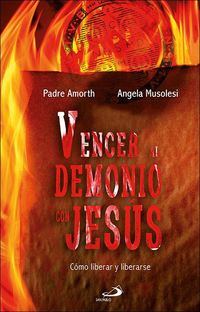 Produktbild: Vencer al demonio con Jes&uacute;s : c&oacute;mo liberar y liberarse