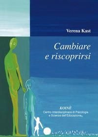 Produktbild: Cambiare e riscoprirsi