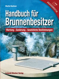 Produktbild: Handbuch f&uuml;r Brunnenbesitzer