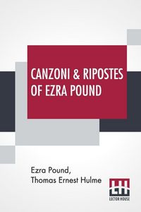 Produktbild: Canzoni & Ripostes Of Ezra Pound