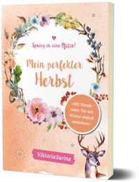 Produktbild: Spring in eine Pf&uuml;tze! Mein perfekter Herbst/ Mein perfekter Winter