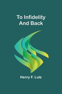 Produktbild: To Infidelity and Back