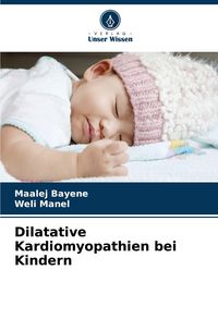 Produktbild: Dilatative Kardiomyopathien bei Kindern
