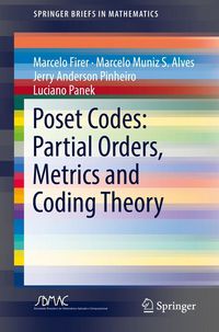 Produktbild: Poset Codes: Partial Orders, Metrics and Coding Theory