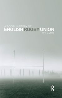 Produktbild: A Social History of English Rugby Union