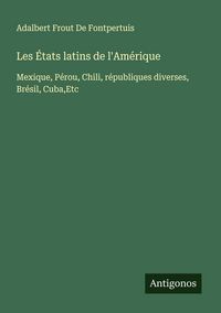 Produktbild: Les &Eacute;tats latins de l'Am&eacute;rique