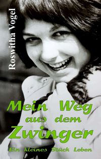 Produktbild: Mein Weg aus dem Zwinger
