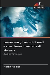 Produktbild: Lavoro con gli autori di reati e consulenza in materia di violenza