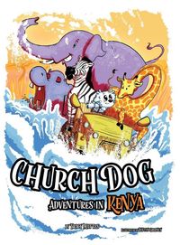 Produktbild: Church Dog Adventures in Kenya