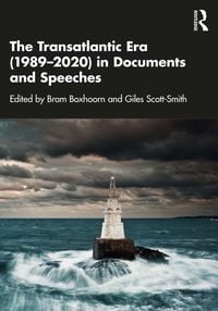Produktbild: The Transatlantic Era (1989-2020) in Documents and Speeches