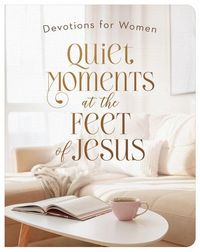 Produktbild: Quiet Moments at the Feet of Jesus