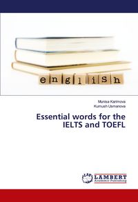 Produktbild: Essential words for the IELTS and TOEFL