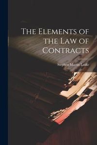 Produktbild: The Elements of the Law of Contracts