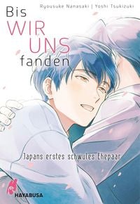 Produktbild: Bis wir uns fanden - Japans erstes schwules Ehepaar