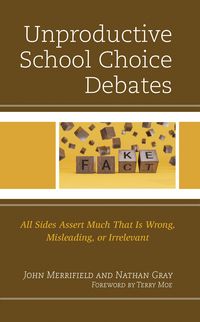 Produktbild: Unproductive School Choice Debates