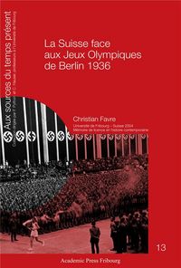 Produktbild: La Suisse face aux Jeux Olympiques de Berlin 1936