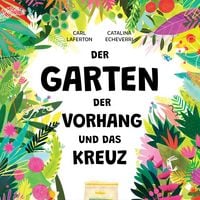 Produktbild: Der Garten, der Vorhang und das Kreuz