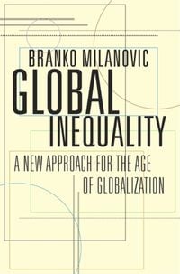 Produktbild: Milanovic, B: Global Inequality