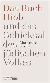 Produktbild: Das Buch Hiob und das Schicksal des j&uuml;dischen Volkes