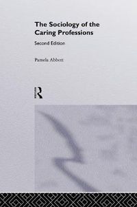 Produktbild: Abbott, P: Sociology Of The Caring Professions