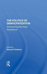 Produktbild: Friedman, E: The Politics Of Democratization