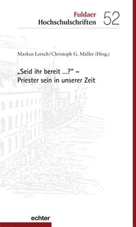 Produktbild: "Seid ihr bereit ...?" - Priester sein in unserer Zeit
