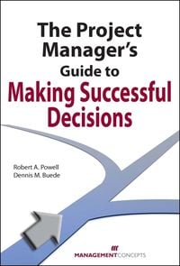 Produktbild: The Project Manager's Guide to Making Successful Decisions