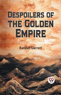 Produktbild: Despoilers of the Golden Empire