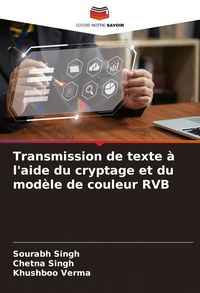Produktbild: Transmission de texte &agrave; l'aide du cryptage et du mod&egrave;le de couleur RVB