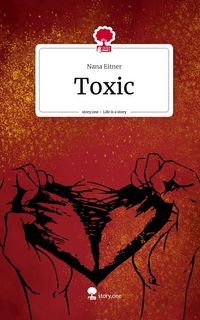 Produktbild: Toxic. Life is a Story - story.one