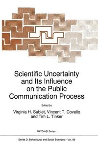 Produktbild: Scientific Uncertainty and Its Influence on the Public Communication Process