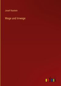 Produktbild: Wege und Irrwege