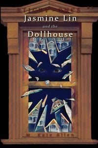 Produktbild: Jasmine Lin and the Dollhouse