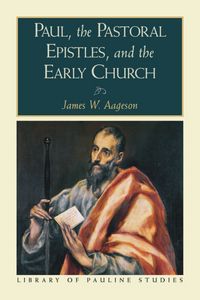 Produktbild: Paul, the Pastoral Epistles, and the Early Church