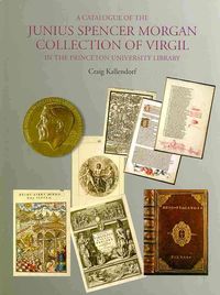 Produktbild: A Catalogue of the Junius Spencer Morgan Collection of Virgil in the