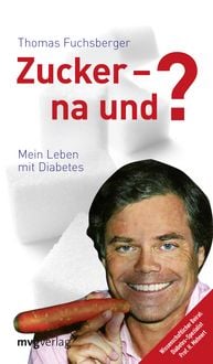 Produktbild: Zucker - na und?