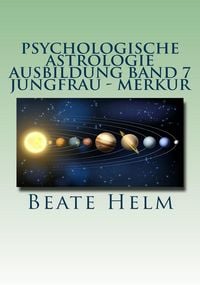 Produktbild: Psychologische Astrologie - Ausbildung Band 7 Jungfrau - Merkur