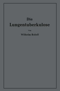 Produktbild: Die Lungentuberkulose